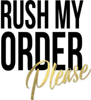 Rush Order